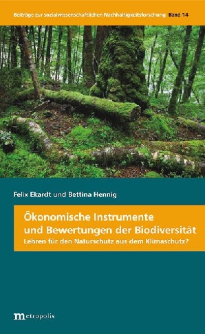 Ökonomische Instrumente und Bewertungen der Biodiversität