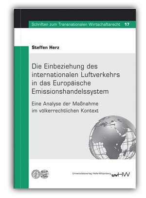 Die Einbeziehung des internationalen Luftverkehrs in das Europäische Emissionshandelssystem